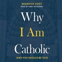 Enlarge image Cover: Why I Am Catholic - Christianaudio