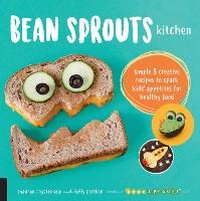 Enlarge image Cover: Bean Sprouts Kitchen - Fair Winds Press