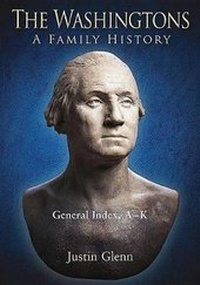 Enlarge image Cover: The Washingtons. General Index, A-K - Savas Beatie