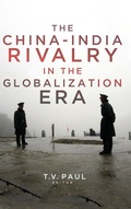 Cover: The China-India Rivalry in the Globalization Era - Georgetown University Press