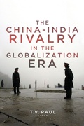 Cover: The China-India Rivalry in the Globalization Era - Georgetown University Press