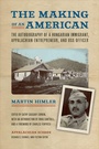 Cover: The Making of an American - University of Tennessee Press
