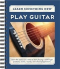 Cover: Learn Something New: Play Guitar - Publications International, Ltd.