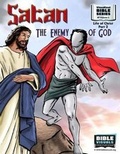 Cover: Satan, the Enemy of God - Bible Visuals International, Incorporated
