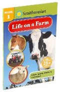 Cover: Smithsonian Reader Pre-Level 1: Life on a Farm - Silver Dolphin Books
