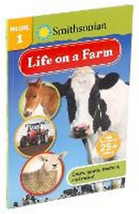 Enlarge image Cover: Smithsonian Reader Pre-Level 1: Life on a Farm - Silver Dolphin Books