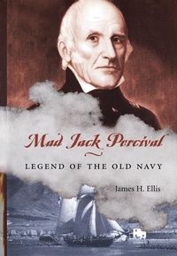 Enlarge image Cover: Mad Jack Percival - Naval Institute Press