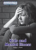 Cover: Kids and Mental Illness - Referencepoint Press