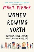 Cover: Women Rowing North - Bloomsbury Publishing USA