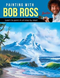 Abbildung von: Painting with Bob Ross - Walter Foster Publishing