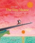 Cover: The Tiny Mouse - Lemniscaat Ltd