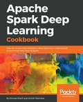 Cover: Apache Spark Deep Learning Cookbook - Packt Publishing Limited