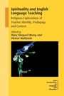 Cover: Spirituality and English Language Teaching - Multilingual Matters