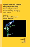 Cover: Spirituality and English Language Teaching - Multilingual Matters