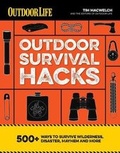 Cover: Outdoor Survival Hacks - Weldon Owen, Incorporated