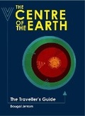 Cover: The Centre of the Earth - Palazzo Editions Ltd