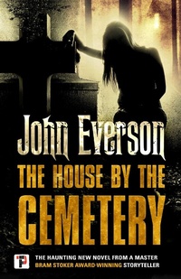 Enlarge image Cover: The House by the Cemetery - Flame Tree Press