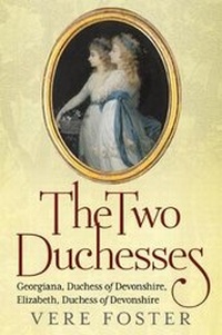 Enlarge image Cover: The Two Duchesses - Fonthill Media Ltd