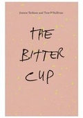 Cover: The Bitter Cup - Book Works