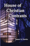 Cover: The House of Christian Contrasts - Ciy Publishing