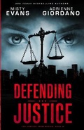 Cover: Defending Justice - Alg Publishing LLC