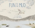 Cover: Fun in the Mud - Cameron & Company Inc