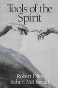 Cover: Tools of the Spirit - Dilts Strategy Group