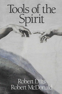 Enlarge image Cover: Tools of the Spirit - Dilts Strategy Group