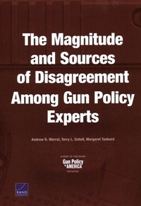 Enlarge image Cover: The Magnitude and Sources of Disagreement Among Gun Policy Experts - RAND