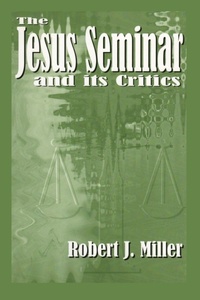Bild: The Jesus Seminar and Its Critics - Polebridge Press