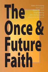 Enlarge image Cover: Once and Future Faith - Polebridge Press