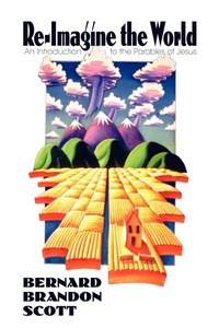 Bild: Re-imagine the World - Polebridge Press