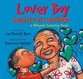 Cover: Lover Boy / Juanito el Carinoso - Cinco Puntos Press,U.S.