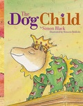 Cover: The Dog Child - Cinco Puntos Press,U.S.