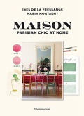 Cover: Maison: Parisian Chic at Home - Flammarion
