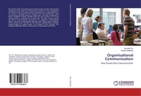 Enlarge image Cover: Organisational Communication - LAP Lambert Academic Publishing