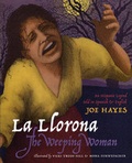 Cover: La Llorona, the Weeping Woman - Cinco Puntos Press,U.S.