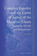 Cover: Complex Equality and the Court of Justice of the European Union - Martinus Nijhoff