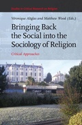 Cover: Bringing Back the Social into the Sociology of Religion - Brill