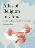 Cover: Atlas of Religion in China: Social and Geographical Contexts - Brill