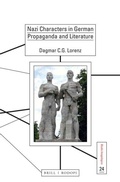 Cover: Nazi Characters in German Propaganda and Literature - Brill