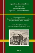 Cover: Inquisitionis Hispanicae Artes: The Arts of the Spanish Inquisition. Reginaldus Gonsalvius Montanus - Brill