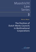 Cover: The Position of Dutch Works Councils in Multinational Corporations - Eleven International Publishing