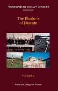 Cover: The Illusions of Detente - Wolf Legal Publishers