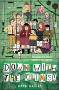 Cover: The Crims #2: Down with the Crims! - HarperCollins