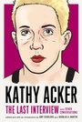 Cover: Kathy Acker: The Last Interview - Melville House Publishing
