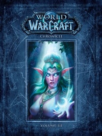 Abbildung von: World of Warcraft Chronicle Volume 3 - Dark Horse Books