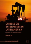 Cover: Chinese Oil Enterprises in Latin America - Palgrave Macmillan
