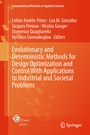 Cover: Evolutionary and Deterministic Methods for Design Optimization and Control With Applications to Industrial and Societal Problems - Springer