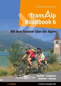 Cover: Transalp Roadbook 6: Mit dem Tandem &uuml;ber die Alpen - Books on Demand